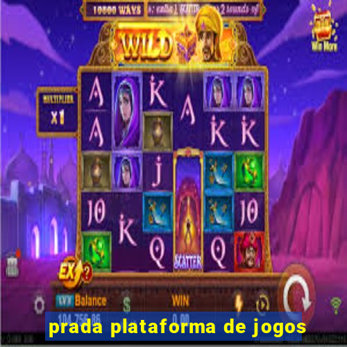 prada plataforma de jogos